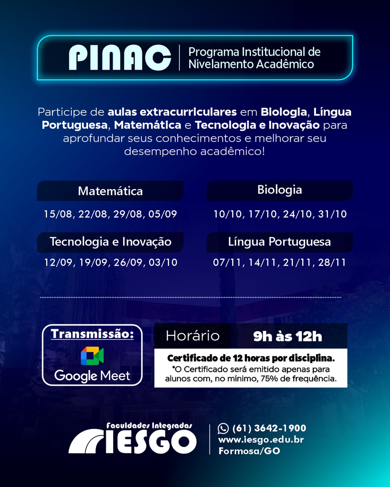 O PINAC – Programa Institucional de Nivelamento Acadêmico constitui uma excelente oportunidade para o desenvolvimento de conhecimentos que auxiliam o estudante ao longo de sua trajetória acadêmica.